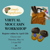 May Virtual Beaded Moccasin Making Workshop