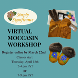 April Virtual Beaded Moccasin Making Workshop