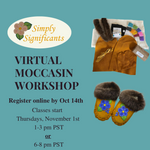 November Virtual Beaded Moccasin Making Workshop
